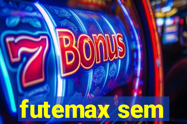 futemax sem